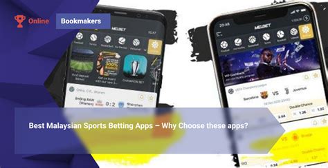 Best Betting Apps in Malaysia .
